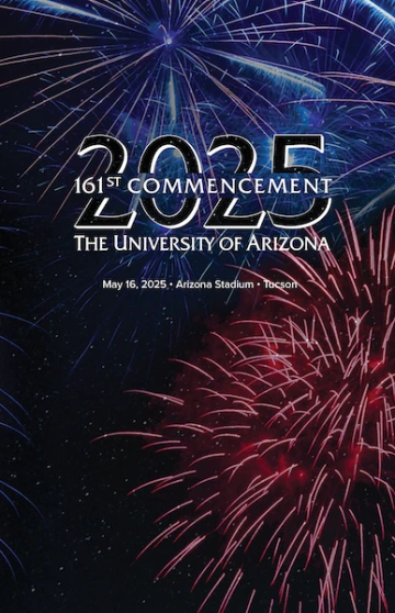 Commencement 2025 Program University Of Arizona Commencement Commencement 2025 Program University Of Arizona Commencement